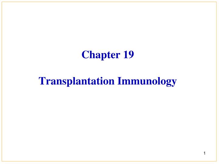 chapter 19 transplantation immunology