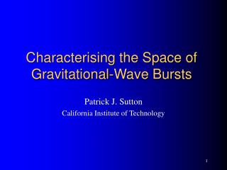 Characterising the Space of Gravitational-Wave Bursts