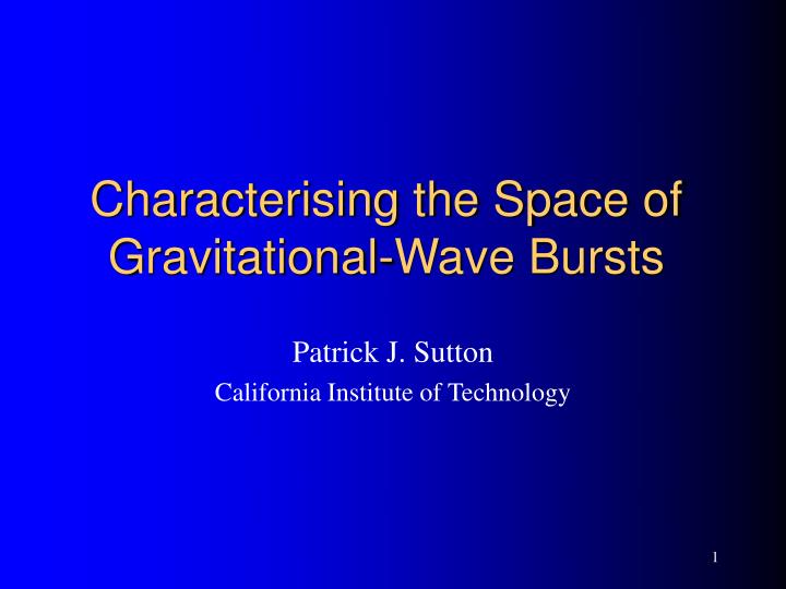 characterising the space of gravitational wave bursts