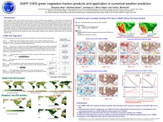 SNPP VIIRS green vegetation fraction products and application in numerical weather prediction