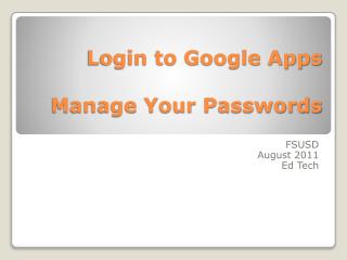 Login to Google Apps Manage Your Passwords