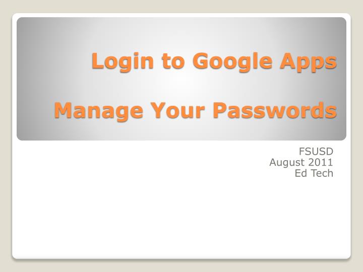 login to google apps manage your passwords