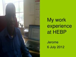 My work experience at HEBP