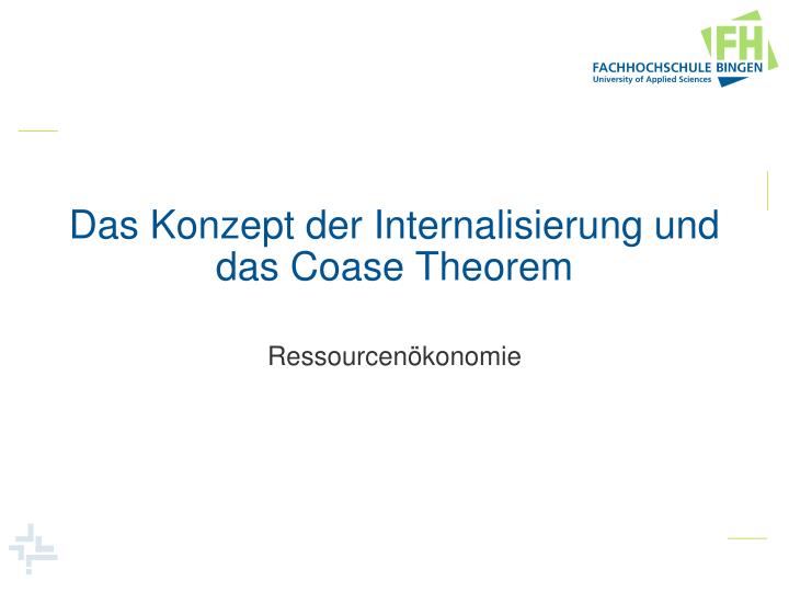 das konzept der internalisierung und das coase theorem