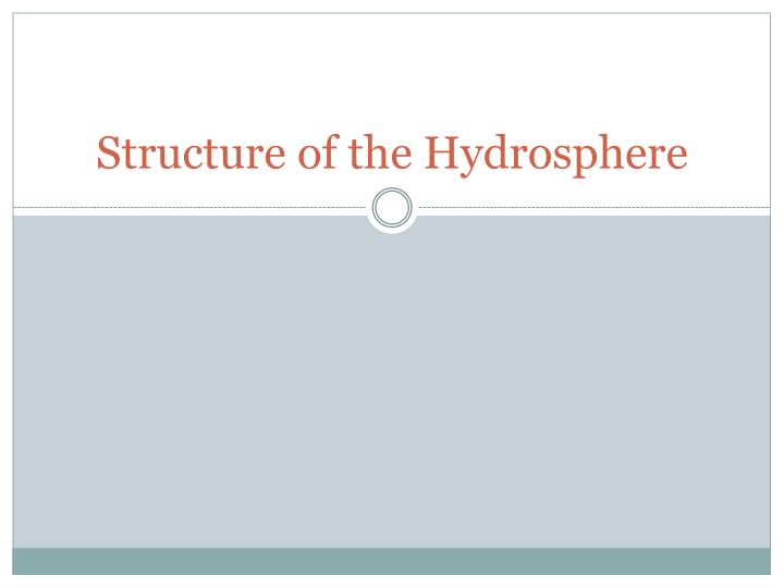 structure of the hydrosphere