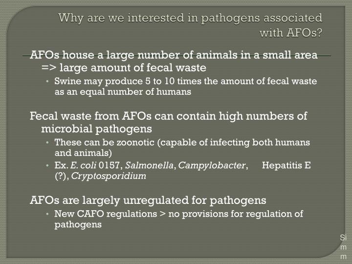 why are we interested in pathogens associated with afos