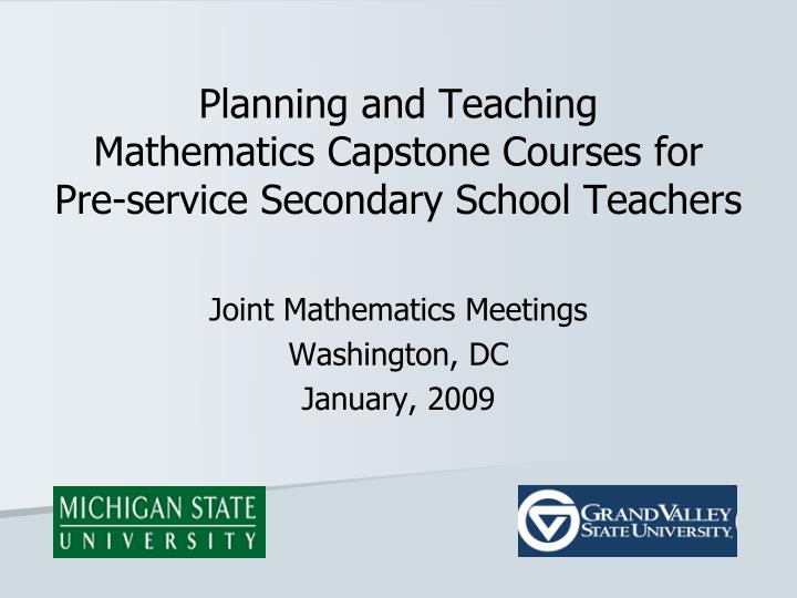 planning and teaching mathematics capstone courses for pre service secondary school teachers