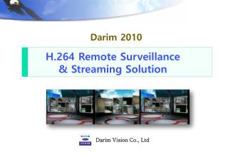 H.264 Remote Surveillance &amp; Streaming Solution