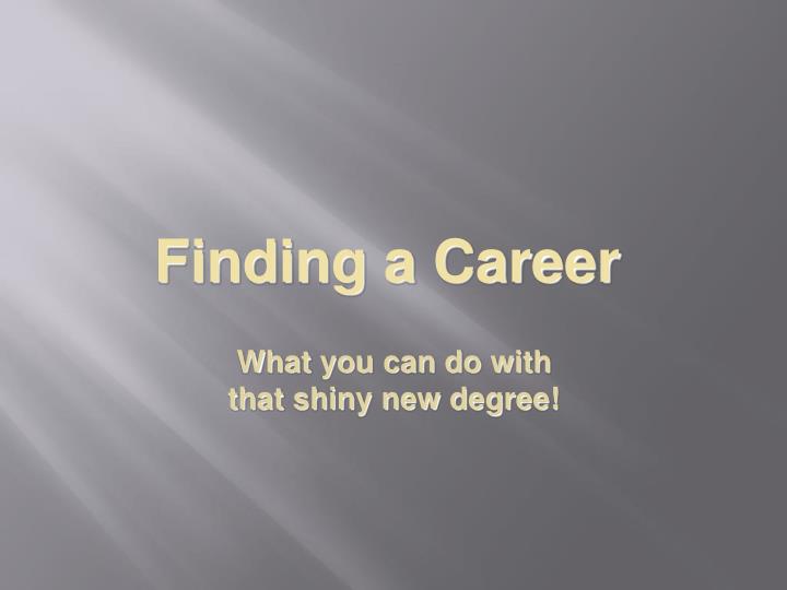 finding a career