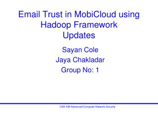 Email Trust in MobiCloud using Hadoop Framework Updates