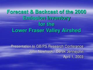 Forecast &amp; Backcast of the 2000 Emission Inventory for the Lower Fraser Valley Airshed