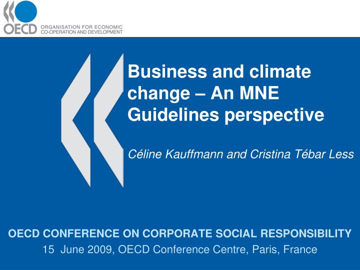 business and climate change an mne guidelines perspective c line kauffmann and cristina t bar less