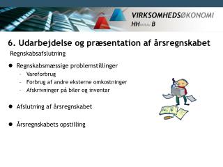6 udarbejdelse og pr sentation af rsregnskabet