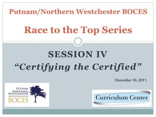 Putnam/Northern Westchester BOCES Race to the Top Series