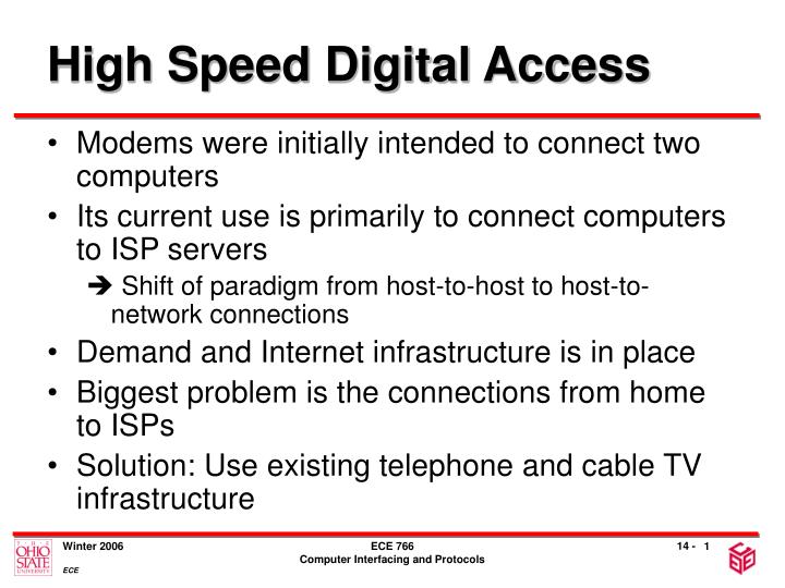 high speed digital access