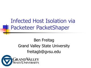 Infected Host Isolation via Packeteer PacketShaper
