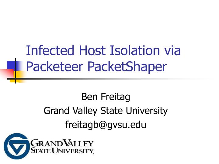 infected host isolation via packeteer packetshaper
