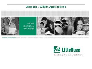 Wireless / WiMax Applications