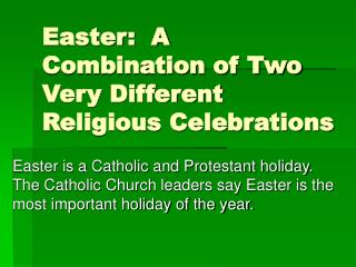 Easter: A Combination of Two Very Different Religious Celebrations