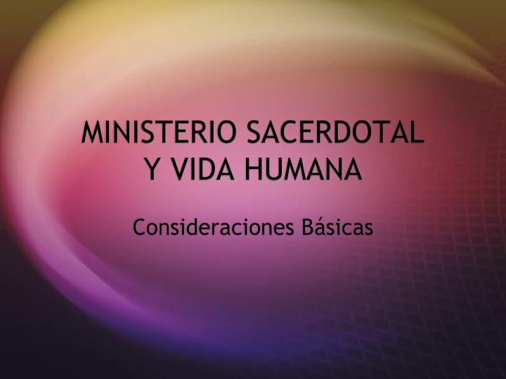 ministerio sacerdotal y vida humana