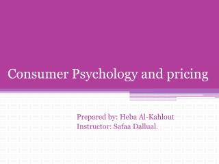 Consumer Psychology and pricing