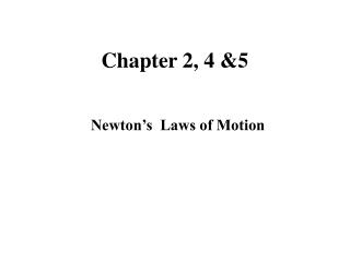 Chapter 2, 4 &amp;5