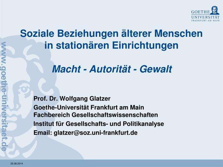 soziale beziehungen lterer menschen in station ren einrichtungen macht autorit t gewalt