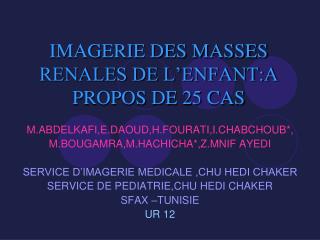 imagerie des masses renales de l enfant a propos de 25 cas