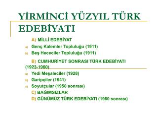 y rm nc y zyil t rk edeb yati