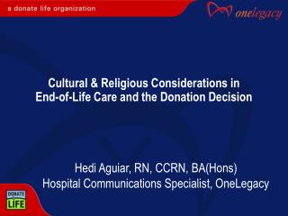 Cultural &amp; Religious Considerations in End-of-Life Care and the Donation Decision