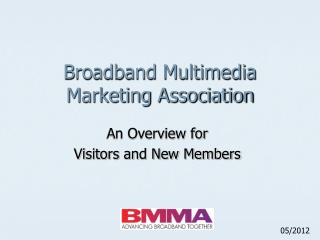 Broadband Multimedia Marketing Association