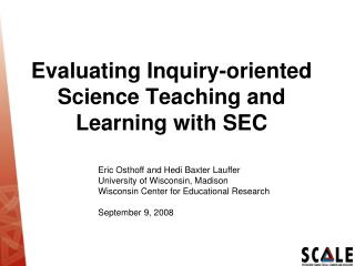 Evaluating Inquiry-oriented Science Teaching and Learning with SEC