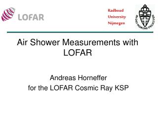 Andreas Horneffer for the LOFAR Cosmic Ray KSP