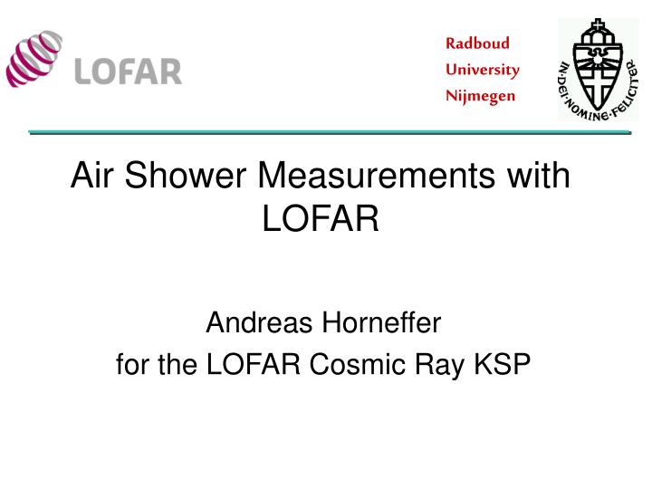 andreas horneffer for the lofar cosmic ray ksp
