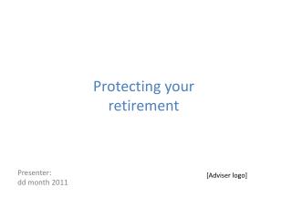 Protecting your retirement