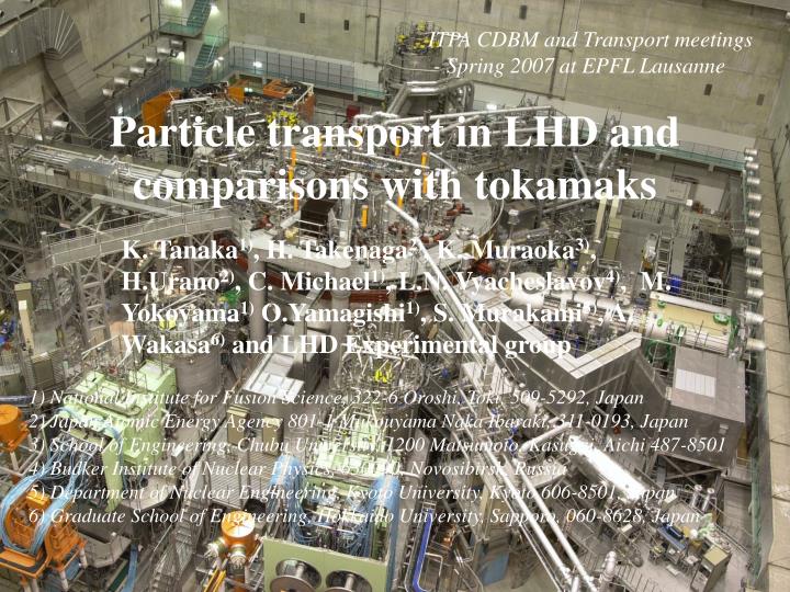 particle transport in lhd and comparisons with tokamaks