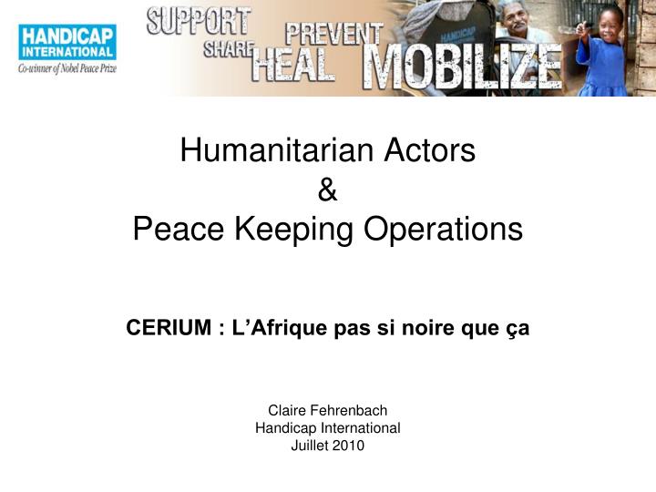 humanitarian actors peace keeping operations