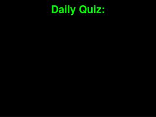 Daily Quiz: