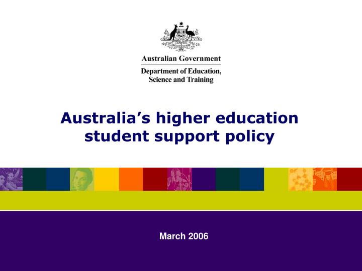 australia s higher education student support policy