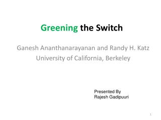 Greening the Switch