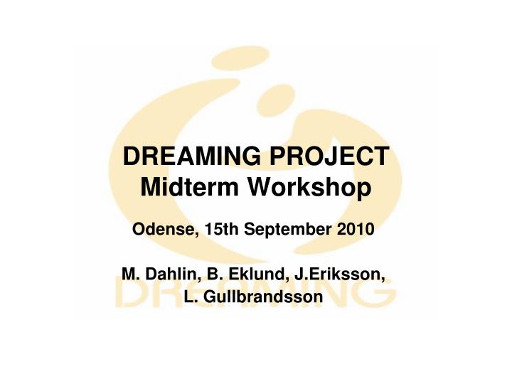 dreaming project midterm workshop