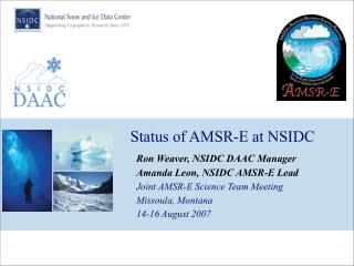 Status of AMSR-E at NSIDC