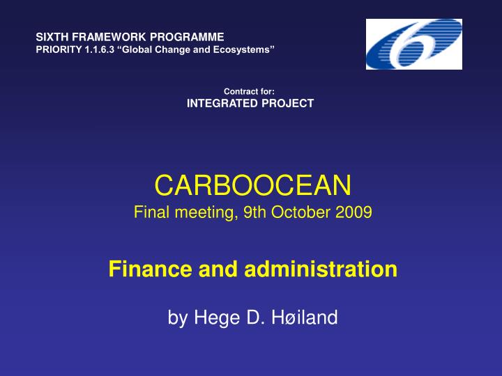 carboocean final meeting 9th october 2009 finance and administration by hege d h iland