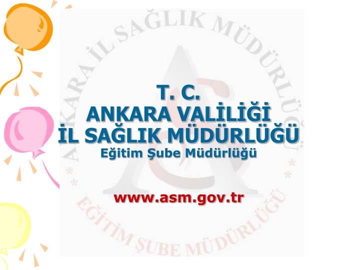 t c ankara val l l sa lik m d rl e itim ube m d rl www asm gov tr