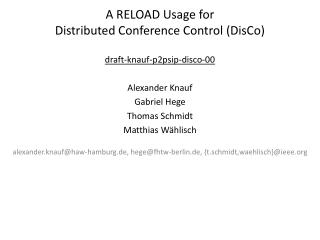 A RELOAD Usage for Distributed Conference Control (DisCo)
