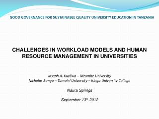GOOD GOVERNANCE FOR SUSTAINABLE QUALITY UNIVERSITY EDUCATION IN TANZANIA