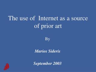 The use of Internet as a source of prior art