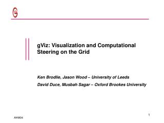 gViz: Visualization and Computational Steering on the Grid