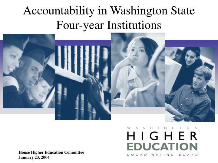 accountability in washington state four year institutions
