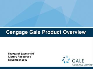 Cengage Gale Product Overview